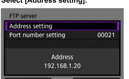 Canon EOS-1D X Mark III FTP server Address setting screen