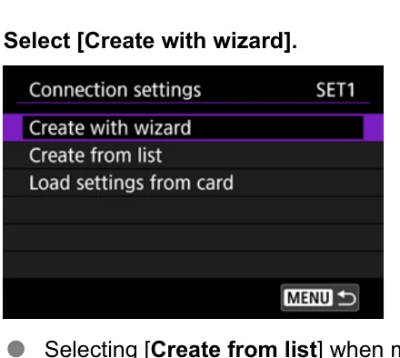 Canon EOS-1D X Mark III Connection settings screen with Create with wizard selected