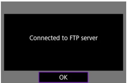 Canon EOS R5 Connected to FTP server confirmation screen