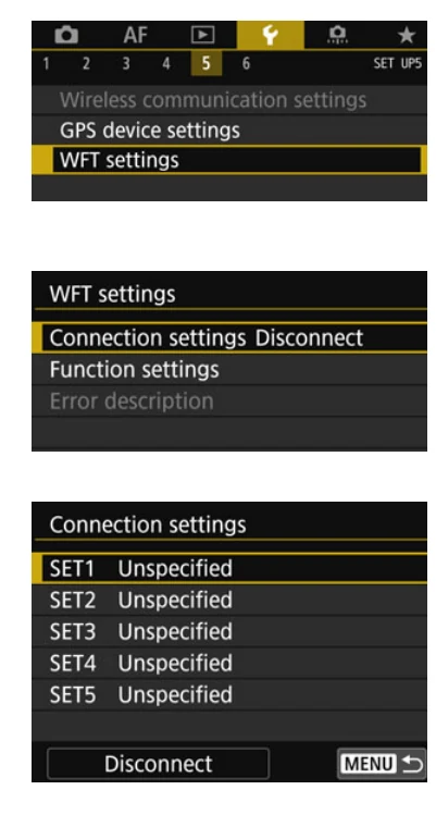 Canon EOS R WFT-E7 settings and connection settings screens