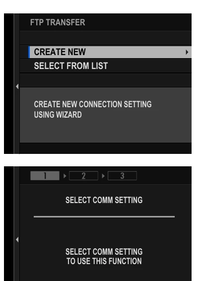 Fujifilm X-H2S menus for creating an FTP transfer route and selecting its communication setting