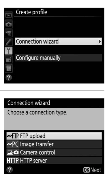 Nikon D5 Create profile menu with Connection wizard selected and FTP upload chosen