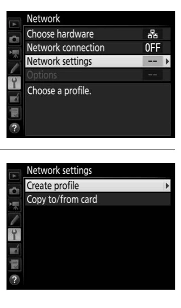 Nikon D5 Network settings screens showing the profile list and Create profile command
