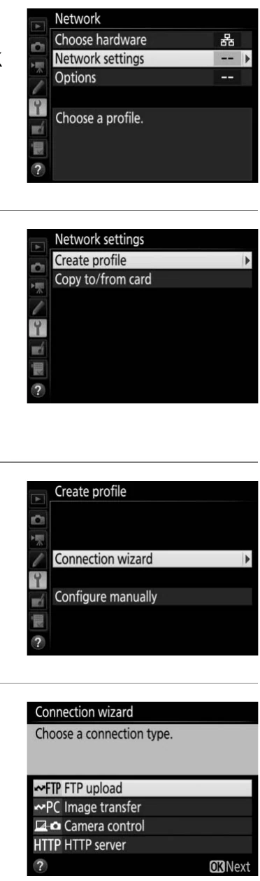 Nikon D500 menus for Network settings Create profile Connection wizard and FTP upload