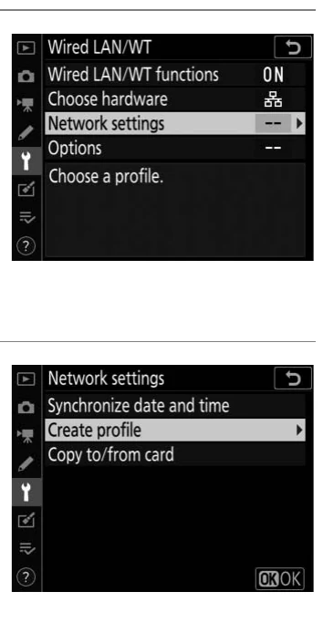 Nikon D6 Wired LAN WT and Network settings screens with Create profile selected