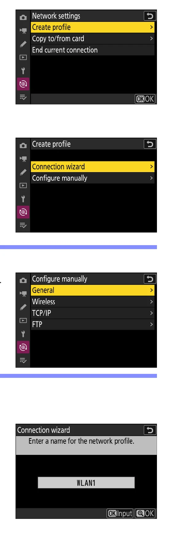 Nikon Z 8 Network settings, Create profile, Connection wizard, manual configuration, and profile name screens